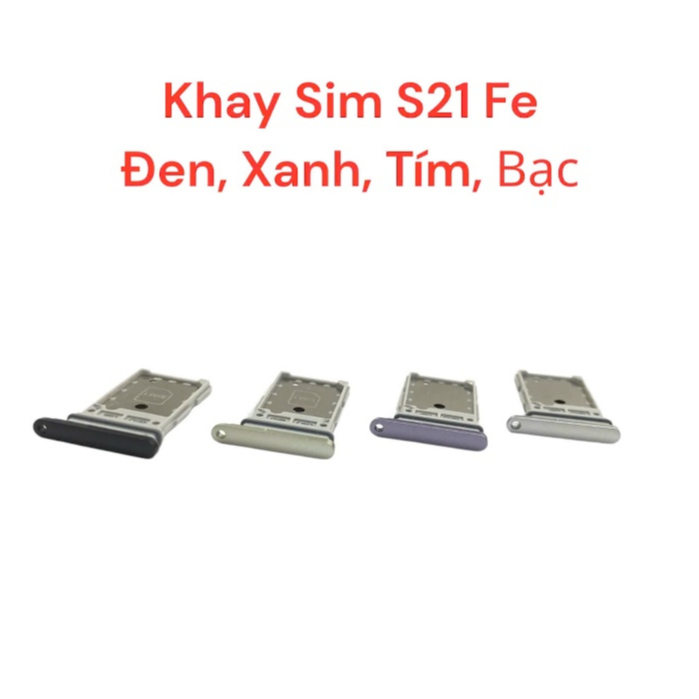 Khay Sim S21 Fe 5G Khay Thẻ Nhớ Linh Kiện Thay Thế | Shopee Việt Nam
