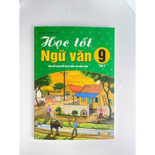 Sách - Học Tốt Ngữ Văn 9 - Kết Nối - Biên soạn theo chương trình GDPT mới - ndbooks