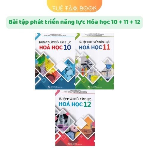 Sách - Bài tập phát triển năng lực Hóa học 10 + 11 + 12 (ĐT)