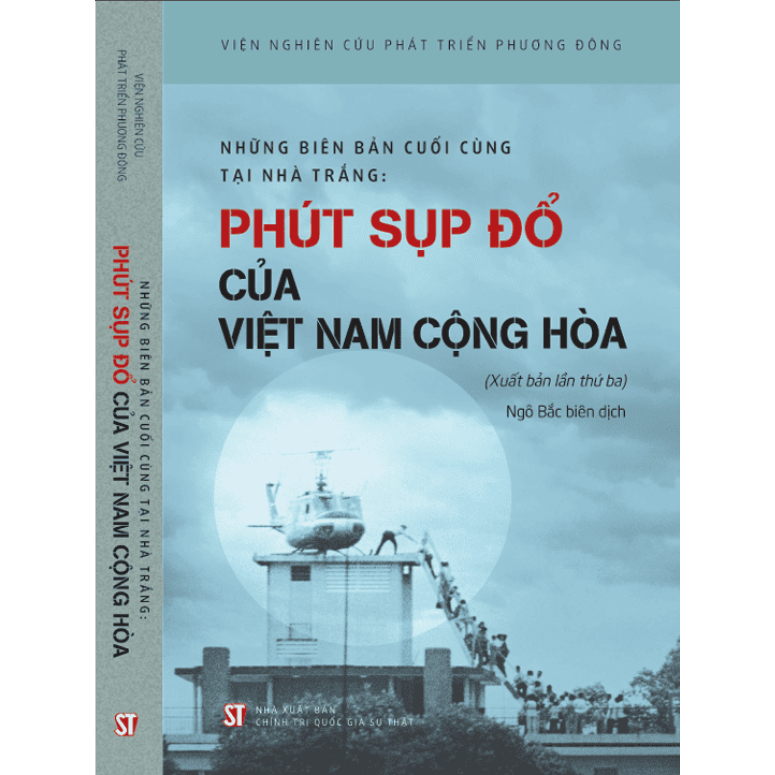 Sách -Những biên bản cuối cùng tại Nhà Trắng: Phút sụp đổ của Việt Nam Cộng hòa (Xuất bản lần thứ 3)