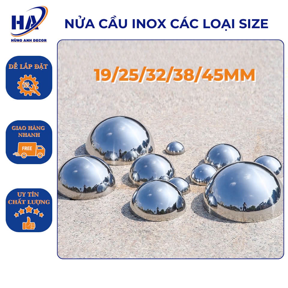 Nửa quả cầu bán cầu inox 304 size 19mm, 25mm,32mm,38mm,45mm chụp đầu ...
