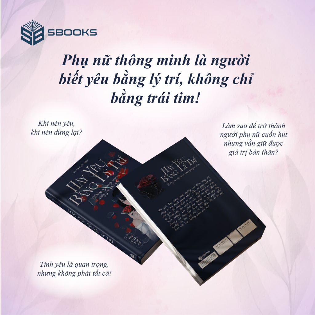 Combo 2 Cuốn Sách : Hãy Yêu Bằng Lý Trí + Tâm Kế Phụ Nữ - SBOOKS OFFICIAL