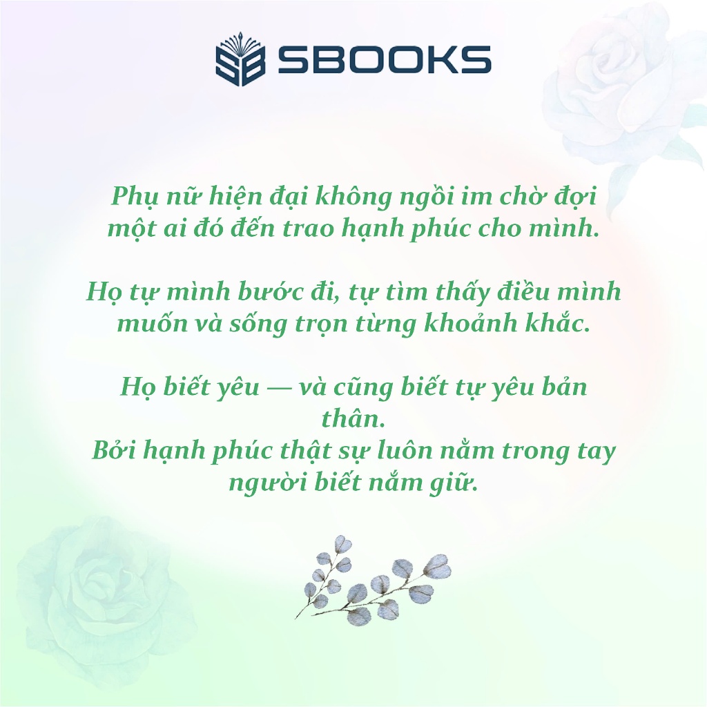 Sách Combo 2 Cuốn: Phụ Nữ Khí Chất Sẽ Tự Có Hào Quang + Sức Mạnh Của Sự Dịu Dàng - SBOOKS