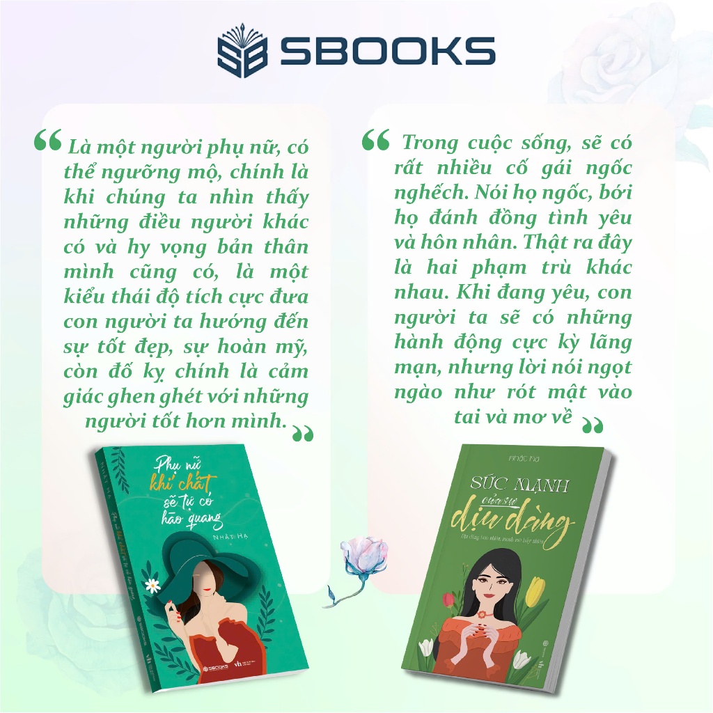 Sách Combo 2 Cuốn: Phụ Nữ Khí Chất Sẽ Tự Có Hào Quang + Sức Mạnh Của Sự Dịu Dàng - SBOOKS