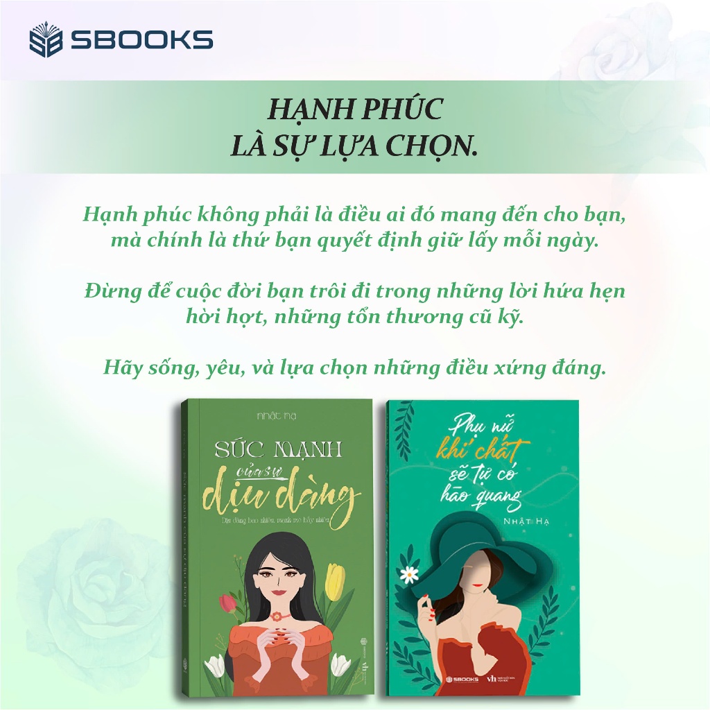 Sách Combo 2 Cuốn: Phụ Nữ Khí Chất Sẽ Tự Có Hào Quang + Sức Mạnh Của Sự Dịu Dàng - SBOOKS