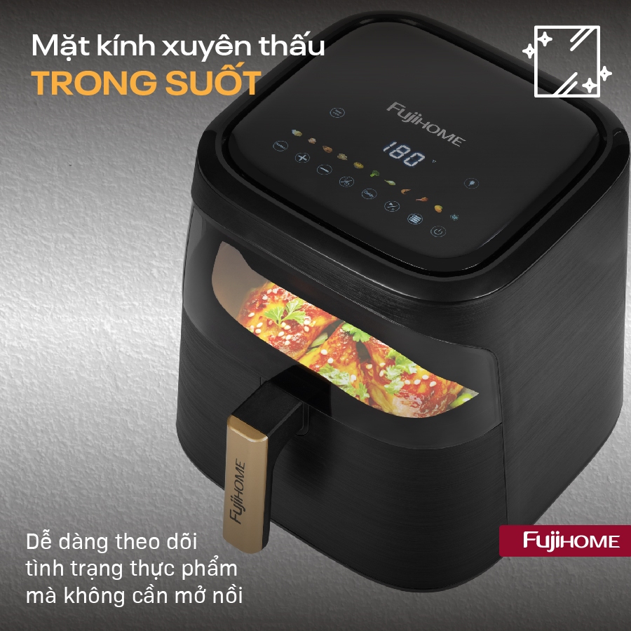 Nồi chiên không dầu 8 Lít điện tử FUJIHOME tặng kèm gắp, lò nướng chiên có kính 8L hẹn giờ nấu