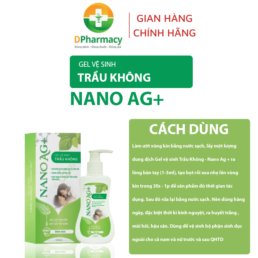 Gel Vệ Sinh Trầu Không, Nano Bạc ( Ag+), hỗ trợ kháng khuẩn, khử mùi hôi, chai 100ml
