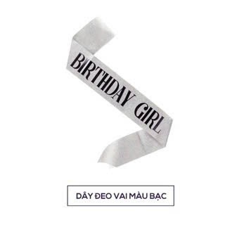 DẢI BĂNG ĐEO CHÉO BIRTHDAY NHIỀU MÀU SẮC GIÁ GỐC 40K GIẢM CÒN 35K