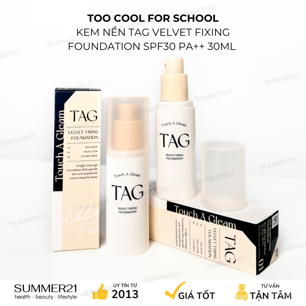 Kem nền TOO COOL FOR SCHOOL TAG VELVET FIXING FOUNDATION SPF30 PA++ ...