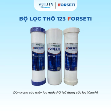 Bộ 3 Lõi Lọc Thô Số 123 FORSETI Dùng Được Cho Các Dòng Máy Lọc Nước RO Sử Dụng 3 Cốc Lọc 10 Inch