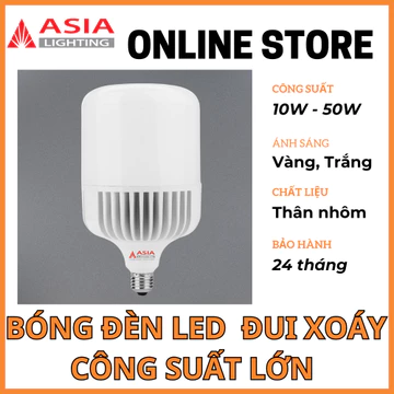 Bóng Đèn Led, Bóng Đèn Led ASIA, Bóng Led Siêu Sáng - 10W 15W 20W 30W 40W 50W, Bóng Đèn Đui Xoáy, Bóng Led E27