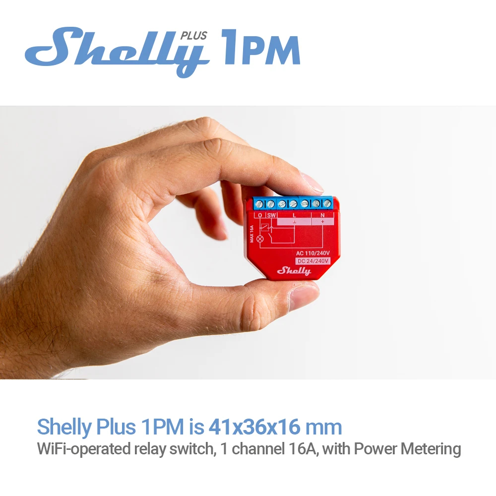 Shelly Plus 1PM Smart Home Life WiFi Relay Switch Kiểm soát và đo phạm vi tiêu thụ điện năng của các thiết bị gia dụng