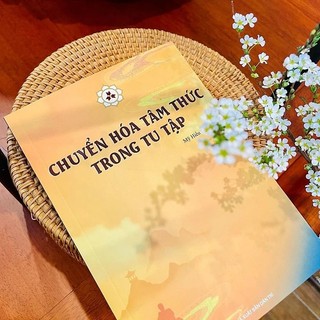 Sách - Chuyển hóa tâm thức trong tu tập - Vĩnh Nghiêm Book