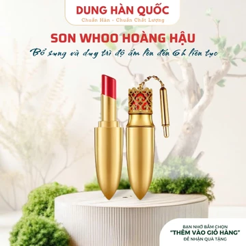 Son Whoo hoàng hậu mềm mại bền màu lâu trôi bổ sung và duy trì độ ẩm lên đến 6h liên tục