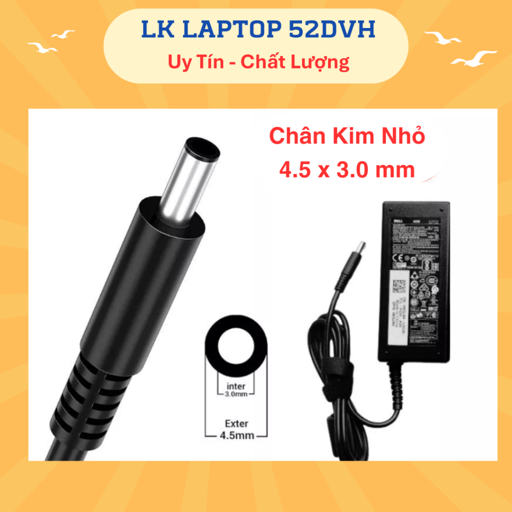 Sạc Laptop Dell Chân Nhỏ / Chân To 19.5V- 2.31A 45W/ 19.5V- 3.34A 65W 19.5V- 4.62A 90W /  Sạc Dell Sạc Máy Tính Dell