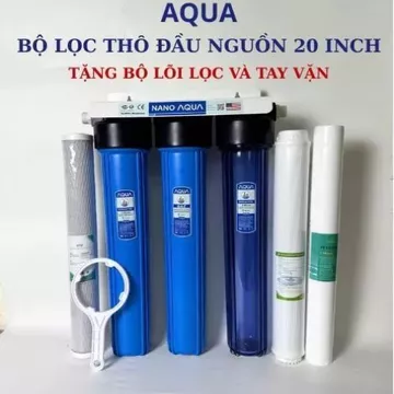 BỘ LỌC NƯỚC ĐẦU NGUỒN 20 INCH , BỘ LỌC THÔ AQUA REN 27 CHÍNH HÃNG TẶNG KÈM BỘ LÕI LỌC CHÍNH HÃNG.