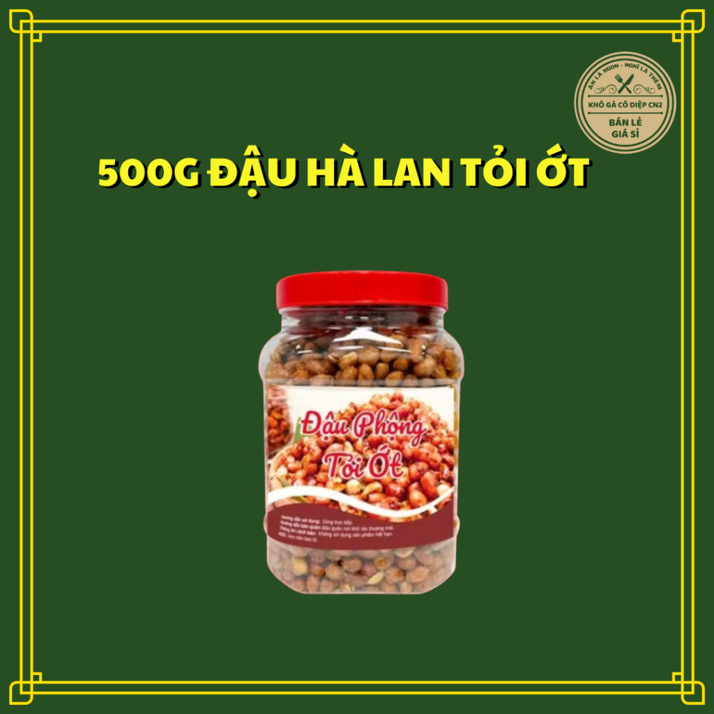 500g Đậu phộng tỏi ớt, Đậu phộng da cá, Đậu hà lan tỏi ớt