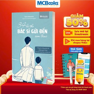 Sách - 34 Lá Thư Bác Sĩ Gửi Đến Con Trai - Unibooks