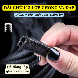 Dải chữ u 2 lớp dán mép cửa ô tô giảm va đập, chống trầy xước. Gioăng Nẹp cửa xe hạn chế tiếng ồn
