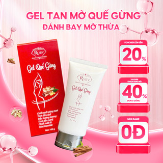 Gel Tan Mỡ Quế Gừng RUBY - Đánh bay Mỡ Thừa an toàn .