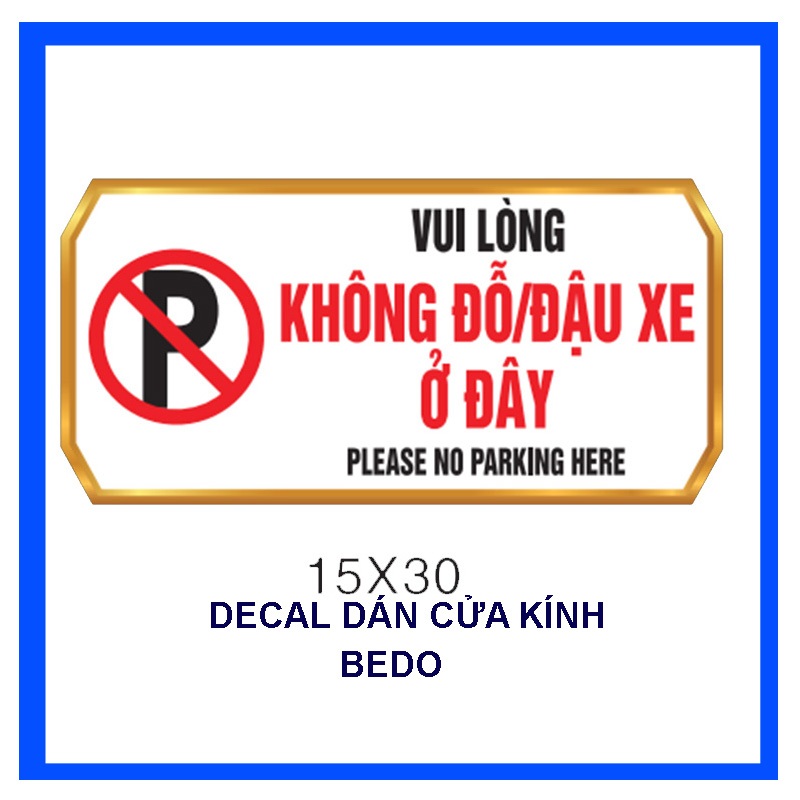 Combo 3 Decal dán cửa "Không đỗ xe ở đây" BEDO - Biển báo cấm đậu xe chuyên dụng cho nhà riêng, cửa hàng, công ty