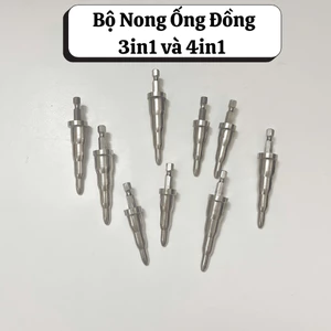 Nong Ống Đồng 3in1 Và 4in1 Nong Bằng Khoan Pin Cầm Tay Phi 6, 10, 12, 16mm, Inox Nguyên