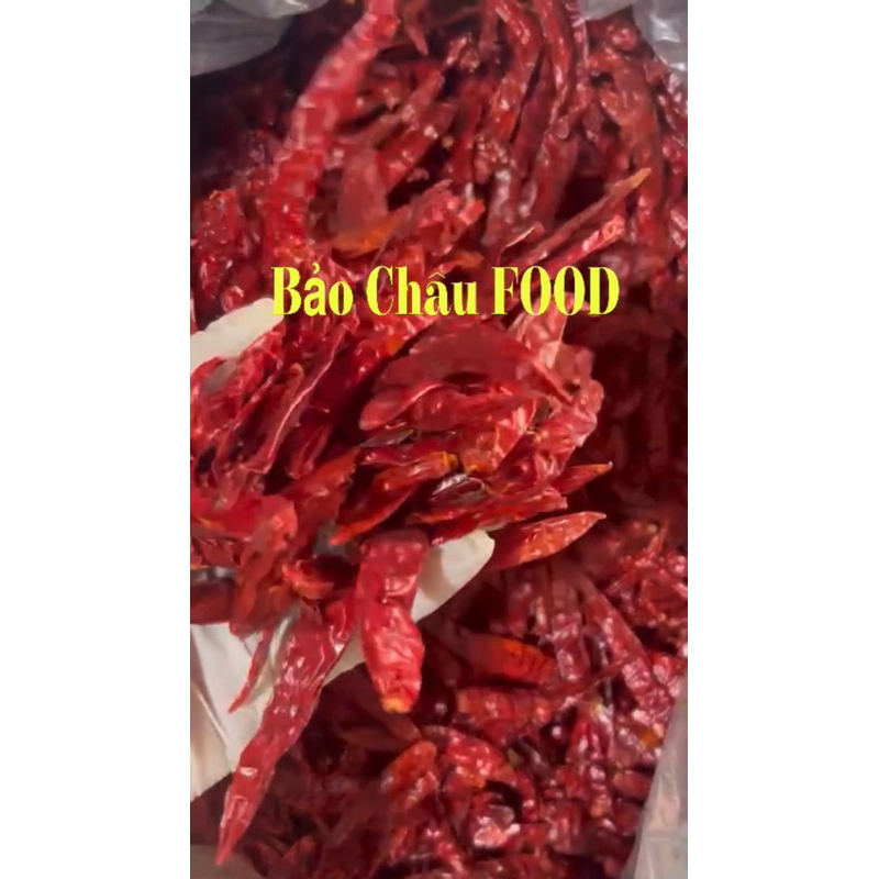 Ớt trái khô Bảo Châu gia vị ướp, nguyên liệu làm các món khô , làm xa tế, nước chấm nguyên liệu làm lẫu Tứ Xuyên túi 1kg