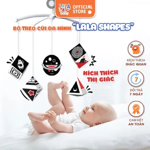 Đồ chơi treo nôi Lala Shapes Lalala baby đồ chơi treo cũi kích thích thị giác 5D cho bé