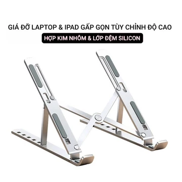 Giá đỡ LAPTOP, MACBOOK, IPAD điều chỉnh được độ cao, kệ máy tính laptop, đế tản nhiệt kê laptop nhôm