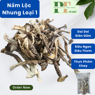 100g Nấm Lộc Nhung loại 1. Khô, Giòn, Thơm Ngon Bổ Dưỡng. Thích hợp Ăn Chay, Hầm Canh.