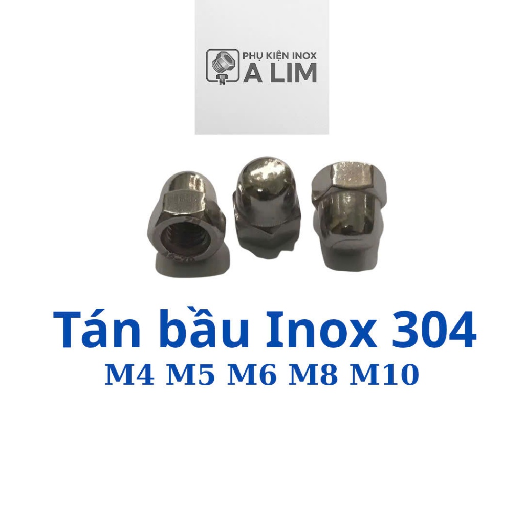 Tán Bầu, Tán đầu chụp, Đai ốc mũ INOX304 - M4 M5 M6 M8 M10 | Shopee ...