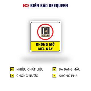 Biển báo KHÔNG MỞ CỬA NÀY N183