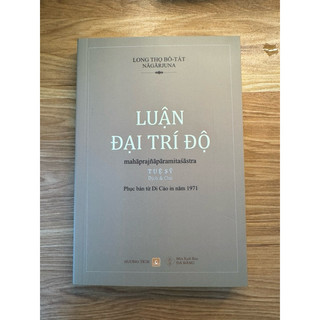 Sách - Luận Đại Trí Độ - HT Tuệ Sỹ