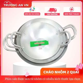 Combo 3 Chảo Nhôm Hai Quai 18-22-24 CM Sâu Lòng Hàng Rẻ Bền Đẹp, Xào Nấu Đủ Món - Trường An VN
