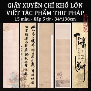 Giấy Xuyến Chỉ Khổ Lớn Viết Tác Phẩm Thư Pháp Bán Sinh Bán Thục Nhuộm Sáp Giấy Bồi Biểu Đóng Khung Loại Đẹp