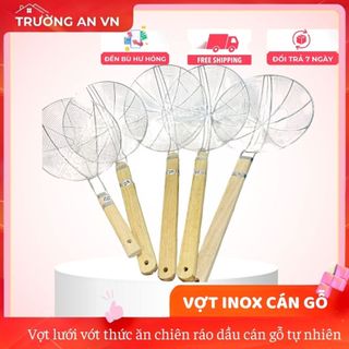 Vợt Vòng Inox Cán Gỗ Lớn nhiều Size, Vợt lưới vớt thức ăn chiên ráo dầu cán gổ tự nhiên  - Trường An VN