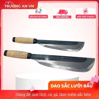 Dao sắt cán lưỡi bầu dùng để làm thịt, cá, gà, làm vườn sắc bén - Trường An VN