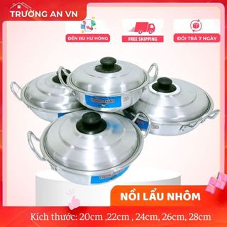 Nồi lẩu nhôm Trường Thành Tiện Dụng Ăn Nhậu Gia Đình, Hàng Quán - Trường An VN
