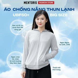 Áo chống nắng Nữ Big Size Mentoris, Vải thun lạnh cao cấp, Che kin toàn thân chống Tia UV tốt MCN01S
