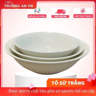 Bộ 2 Tô Sứ Loe Cạn Trắng Trơn Nhiều Size, Tô Đựng Canh, Tô Phở, Thức Ăn, Đồ Dùng Bàn Ăn - Trường An VN