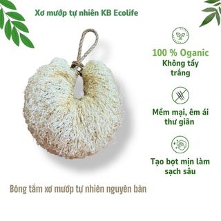 Bông Tắm Xơ Mướp Nguyên Bản KB Ecolife Không Tẩy Trắng,Tạo Bọt Mịn Massage Tẩy Tế Bào Chết