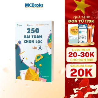 Sách - 250 Bài Toán Chọn Lọc Lớp 4