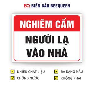 Biển báo NGHIÊM CẤM NGƯỜI LẠ VÀO NHÀ N195