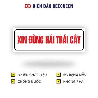 Biển báo XIN ĐỪNG HÁI TRÁI CÂY N243