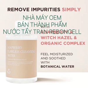 Nước tẩy trang REBONCEL Soapberry Flawless 8,45 fl.oz, [OEM/ODM] mẫu 20mL từ nhà máy