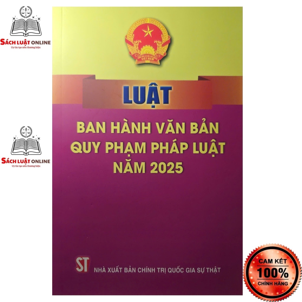 Ảnh Sách - Luật ban hành văn bản quy phạm pháp luật năm 2025 (NXB Chính trị quốc gia Sự thật) 1