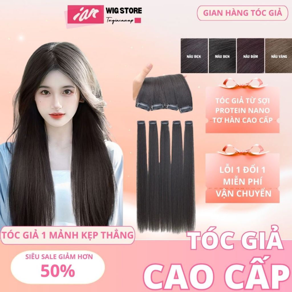 Tóc Giả Kẹp iAn, Tóc Kẹp Mảnh Nhỏ Mới Nhất, Cao Cấp NHất