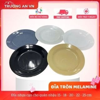 Đĩa Nhựa Melamine Cạn – Size 15–25cm, Bền Đẹp – Phù Hợp Quán Nhậu, Quán Ăn – Trường An VN