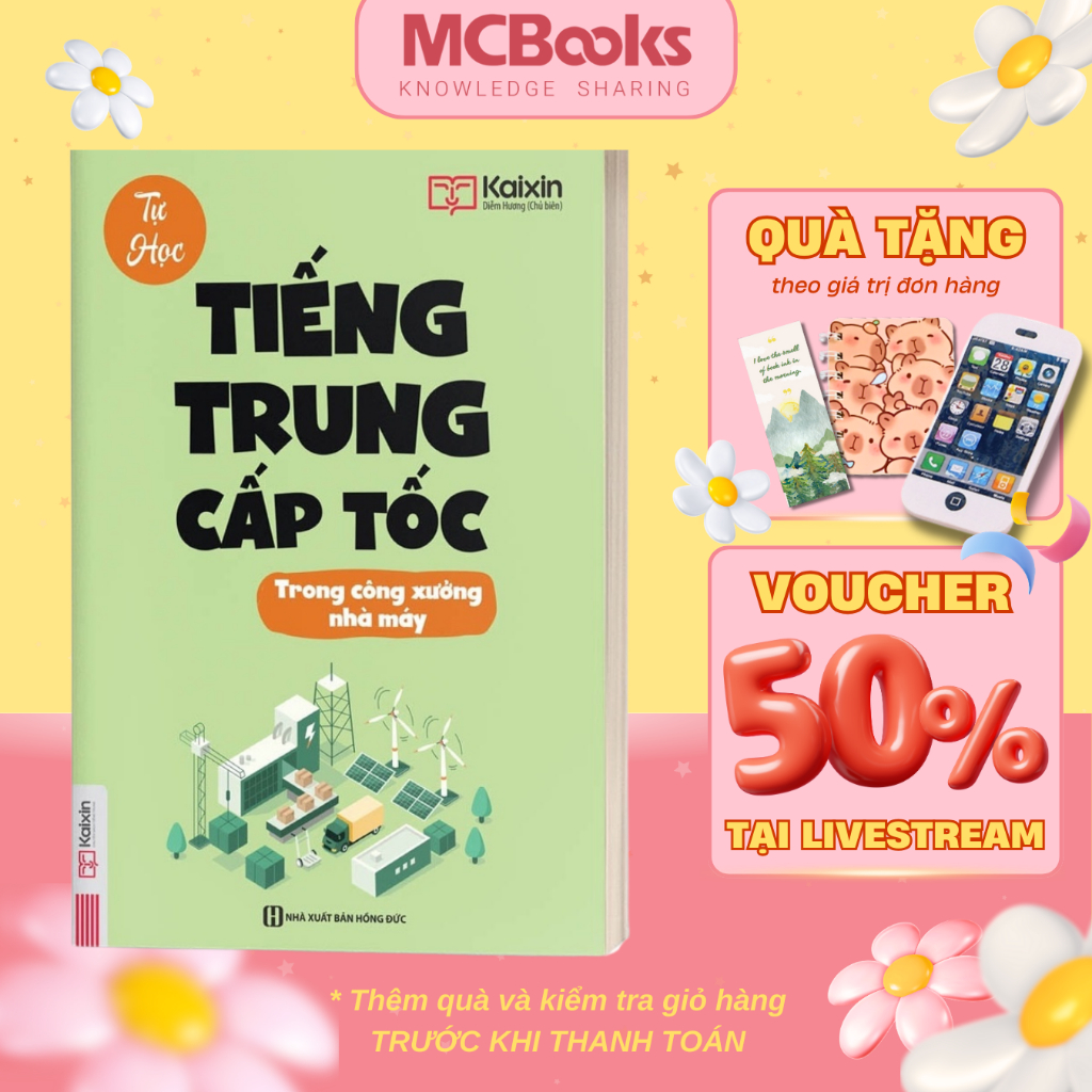 Ảnh Sách - Tự Học Tiếng Trung Cấp Tốc Trong Công Xưởng Nhà Máy - Kèm App Online - MCBooks 1