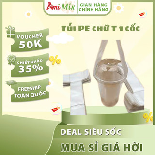 Túi PE Chữ T 1 Cốc – Tiện Lợi, Nhẹ Gọn Cho Quán Trà Sữa, Cà Phê Mang Đi